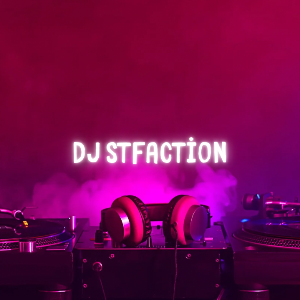Dj Stfaction